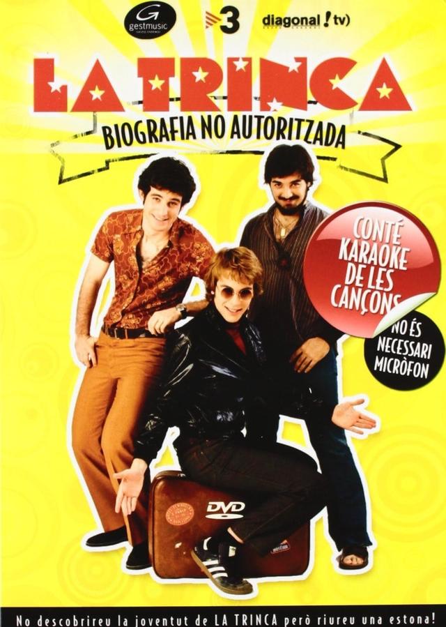 La Trinca: An Unauthorized Biography