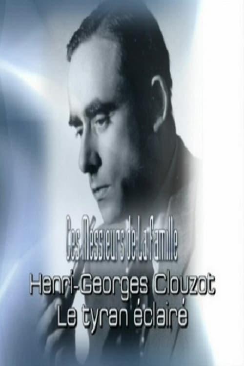 Henri-Georges Clouzot: The Enlightened Tyrant