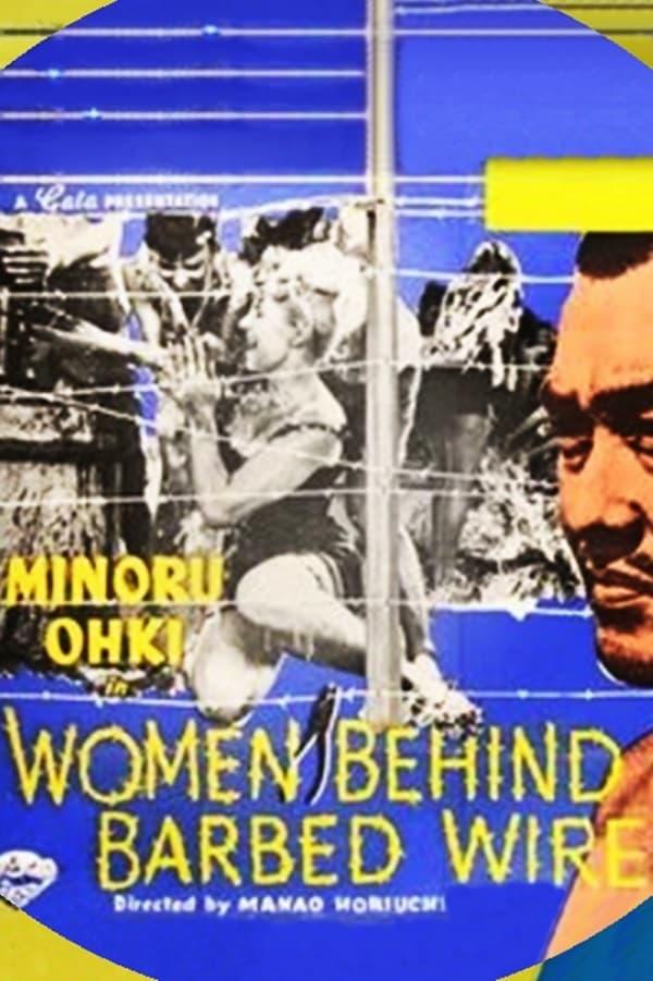 Women Behind Barbed Wire