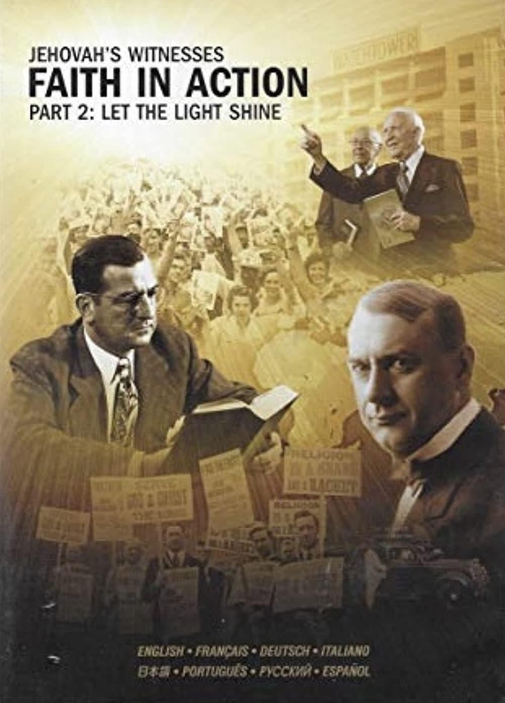 Jehovah's Witnesses - Faith In Action, Part 2: Let The Light Shine