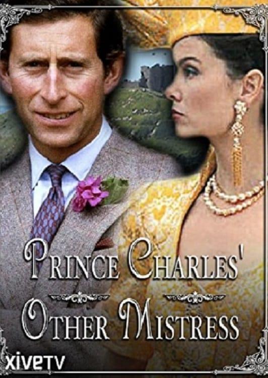 Prince Charles' Other Mistress