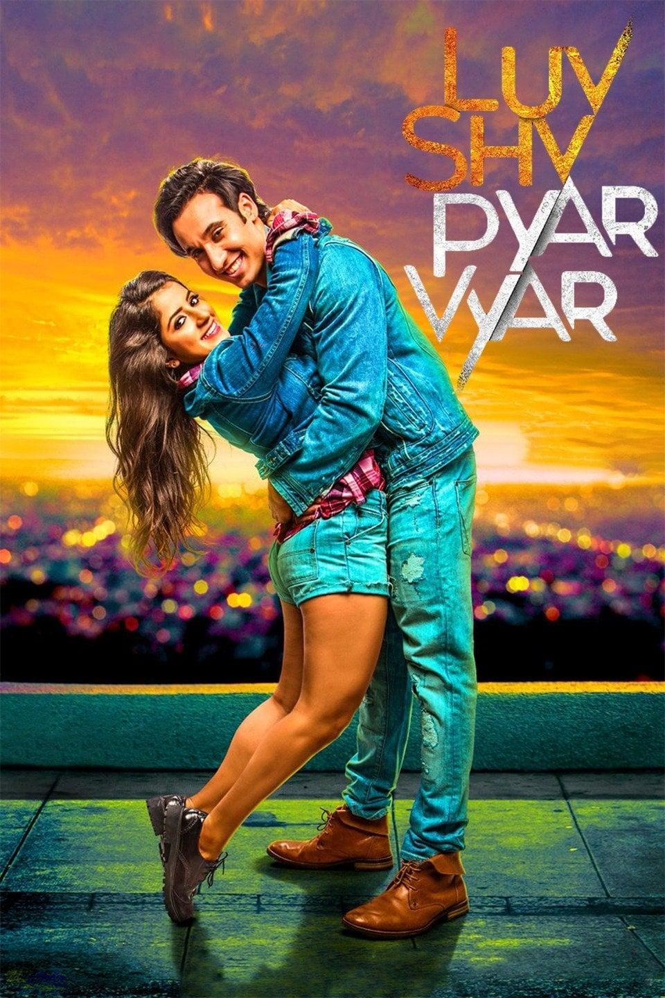 Luv Shv Pyar Vyar