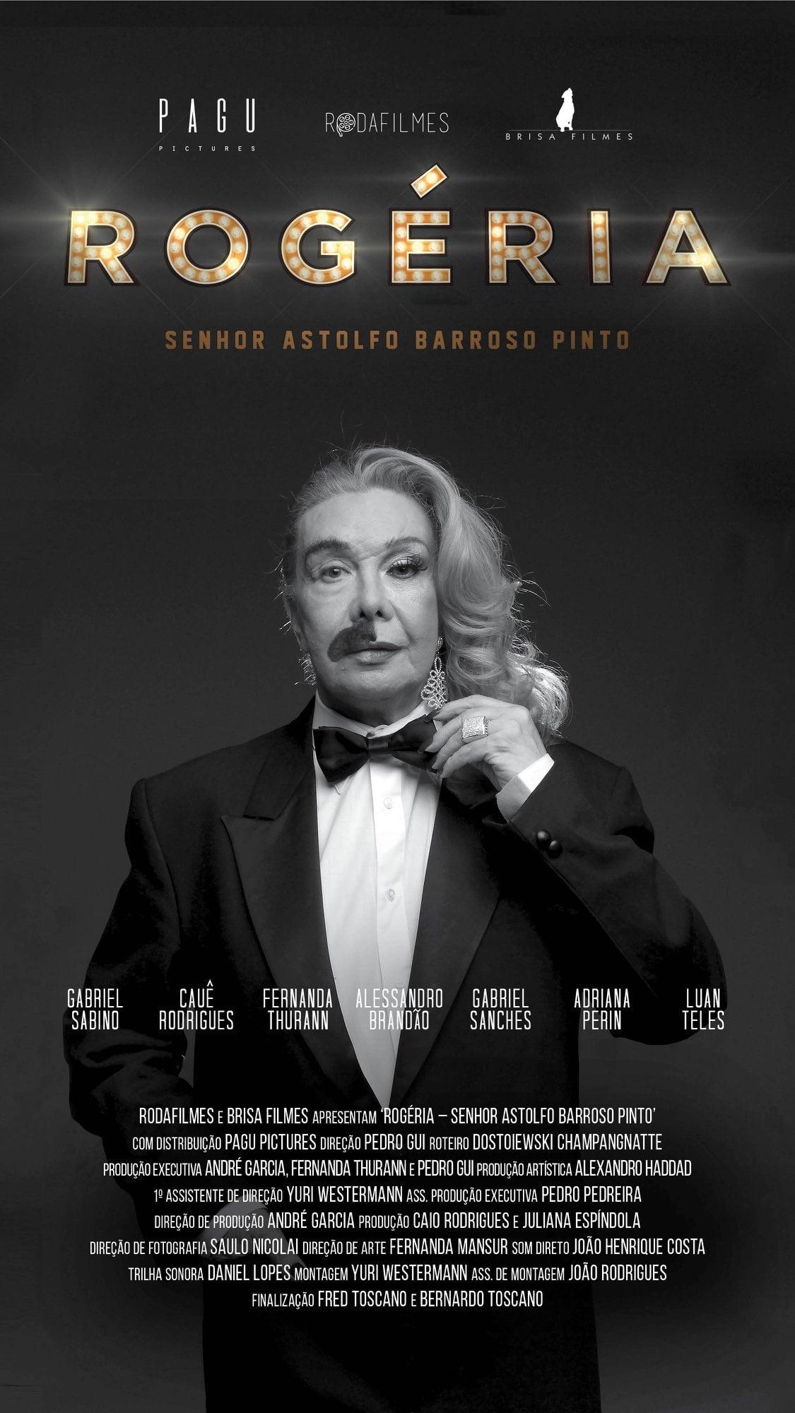 Rogéria, Senhor Astolfo Barroso Pinto
