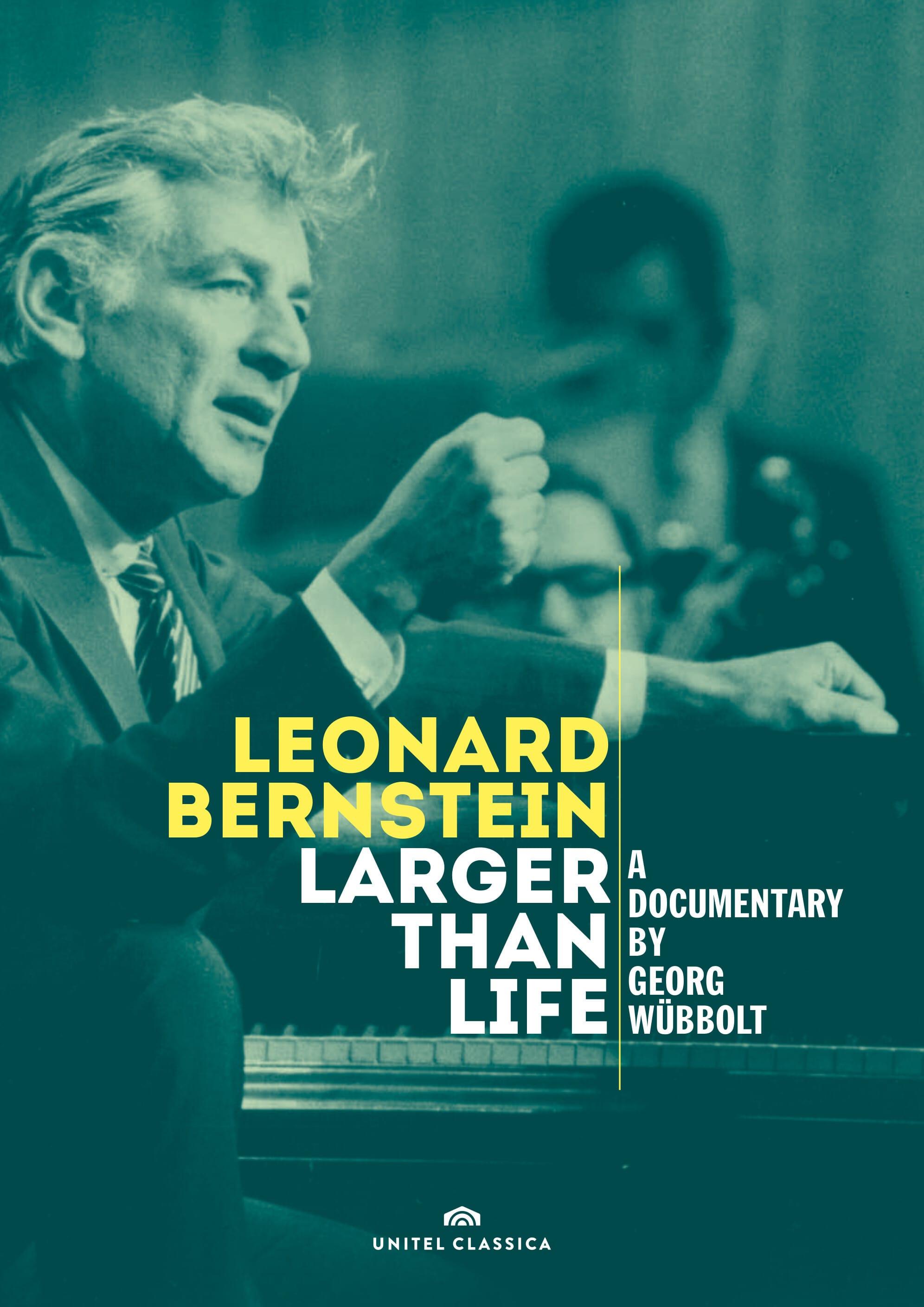 Leonard Bernstein: Larger Than Life