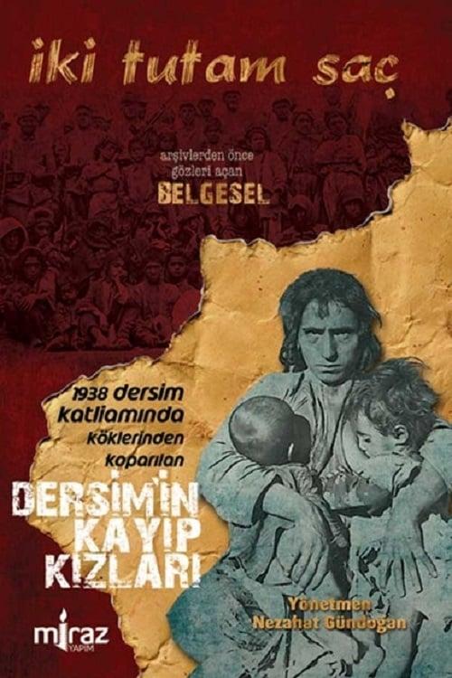 Iki tutam saç: Dersim'in kayip kizlari