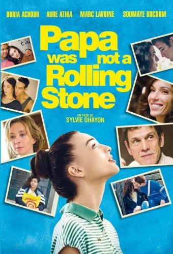 Papa Was Not a Rolling Stone