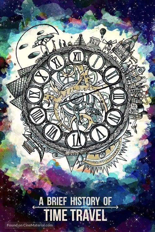A Brief History of Time Travel