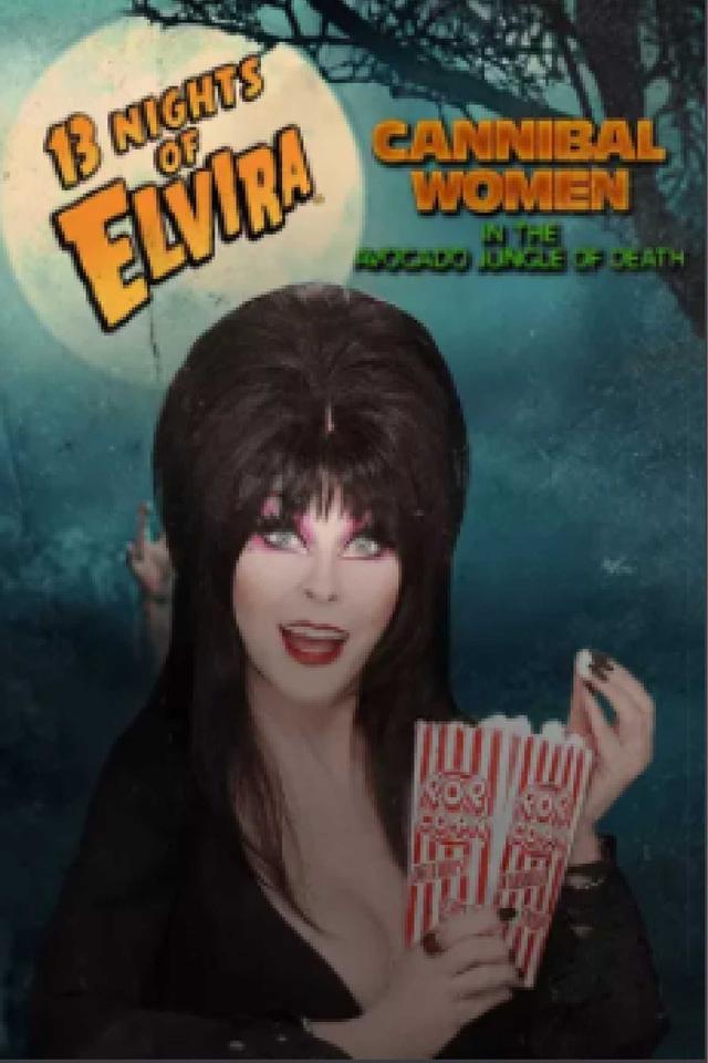 13 Nights of Elvira: Cannibal Women in the Avocado Jungle of Death