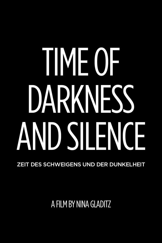 Time of Darkness and Silence