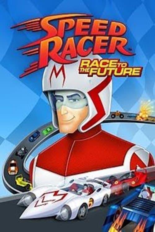 Speed Racer Race to the Future