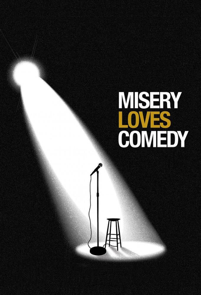 Misery Loves Comedy