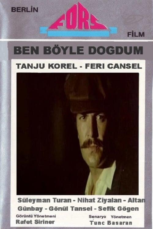 Ben Böyle Doğdum