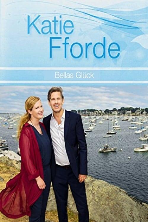 Katie Fforde: Bellas Glück