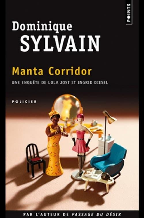 Ingrid & Lola: Road to Manta Coridor