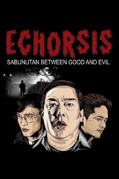 Echorsis: Sabunutan Between Good and Evil