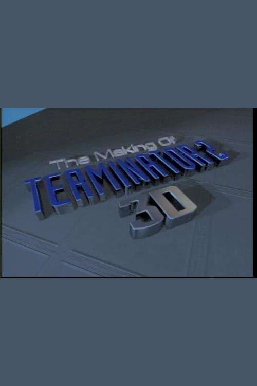 The Making of 'Terminator 2 3D'