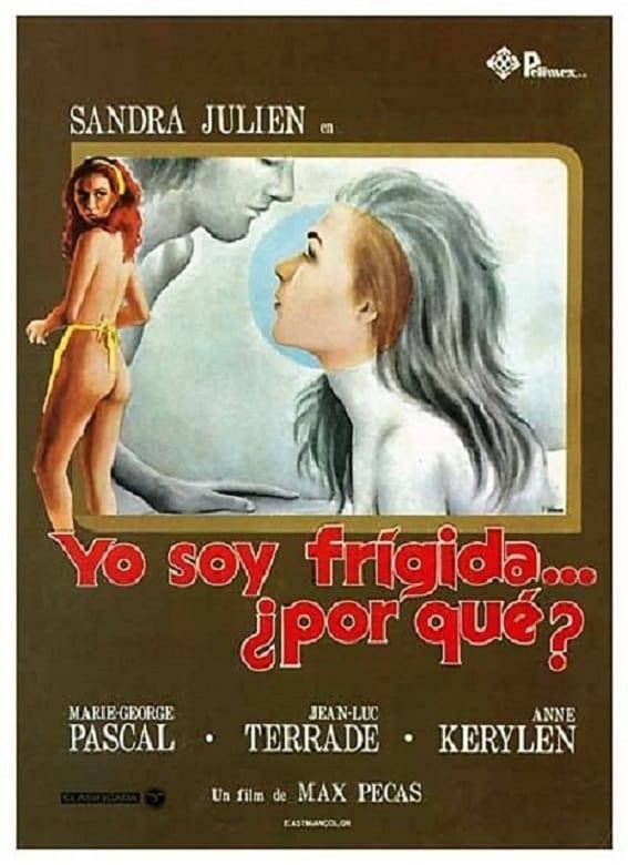 Je Suis Frigide... Pourquoi?
