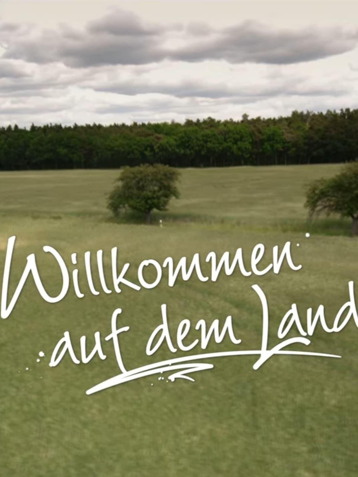 Willkommen auf dem Land