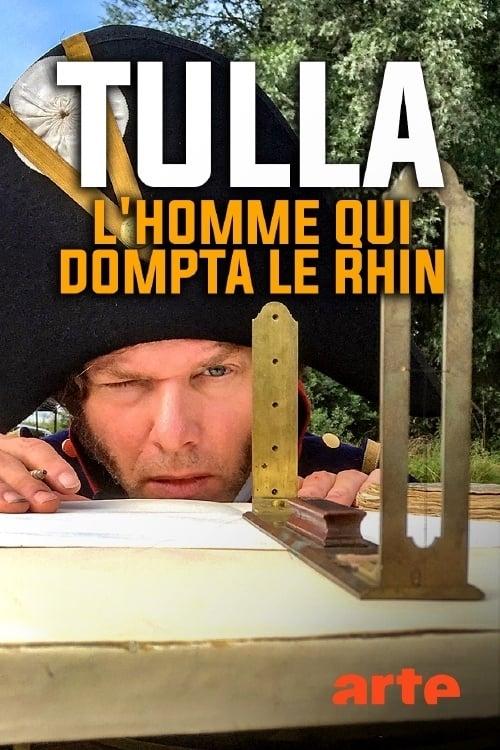 Der Flussbaumeister - Wie Tulla den Rhein begradigte