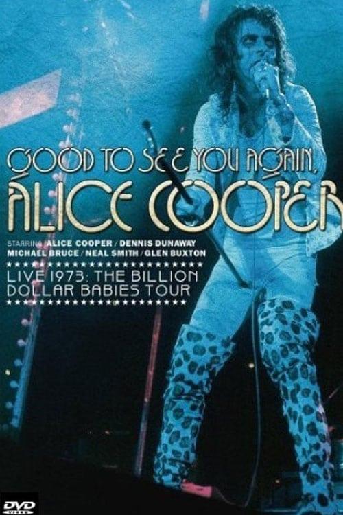 Alice Cooper : Good to See You Again