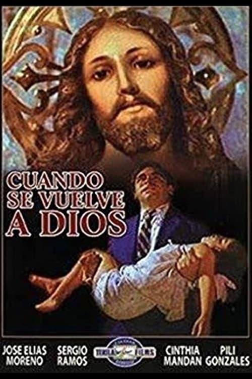 Cuando se vuelve a Dios
