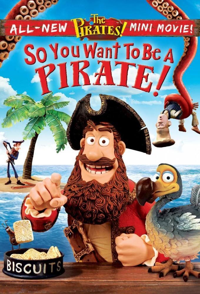 So You Want To Be A Pirate!