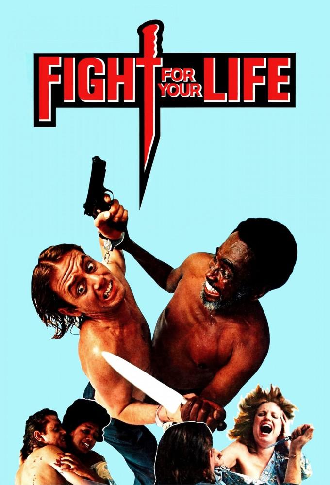 Fight for Your Life