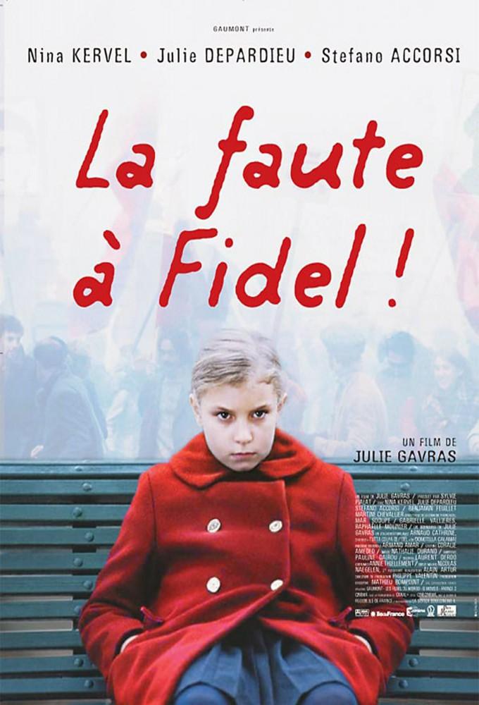 Blame It on Fidel!