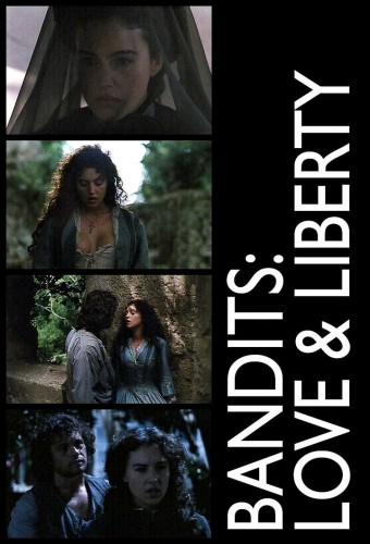 Bandits: Love and Liberty