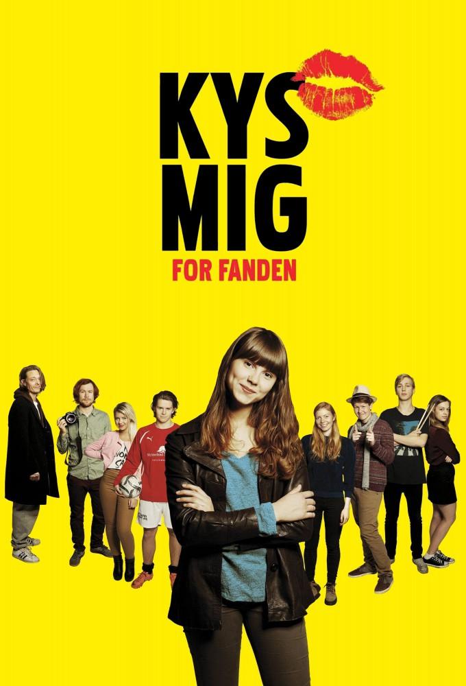 Kiss Me You Fucking Moron