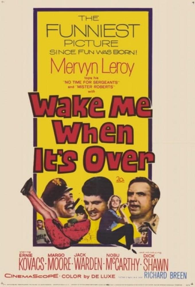 Wake Me When It's Over