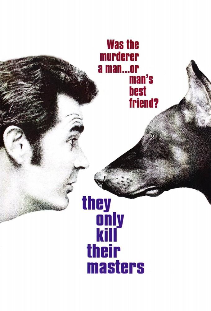 They Only Kill Their Masters