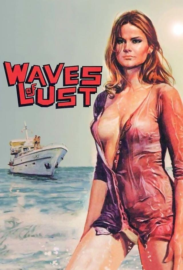Waves of Lust