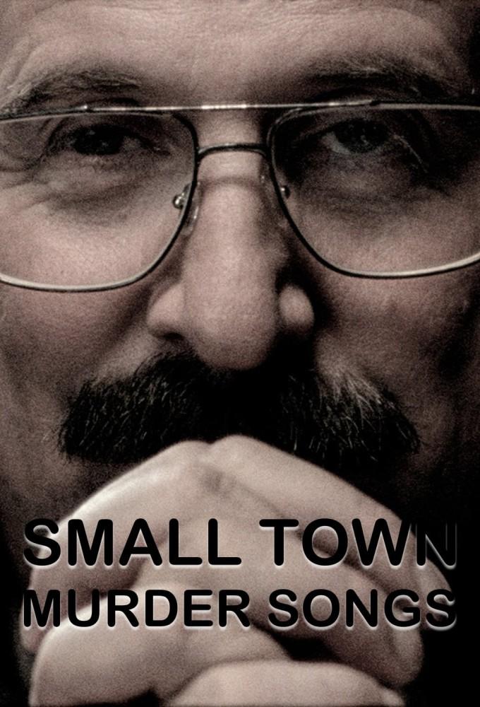 Small Town Murder Songs
