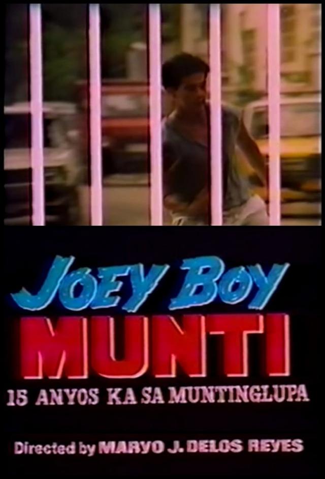 Joey Boy Munti: 15 anyos ka sa Muntinlupa