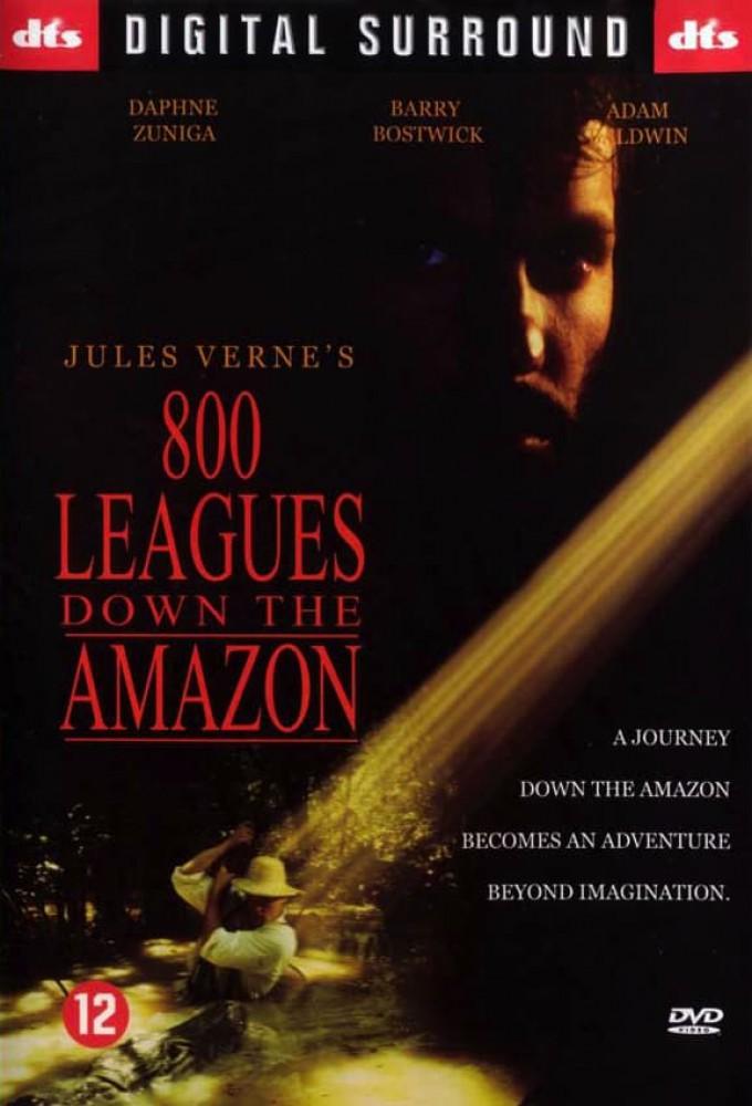 Eight Hundred Leagues Down the Amazon