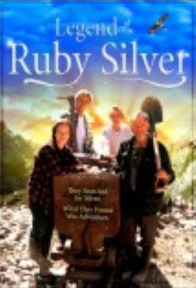 The Legend of the Ruby Silver