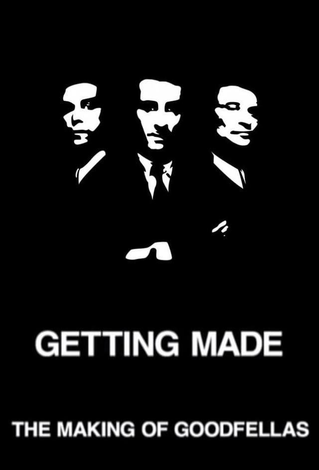 Getting Made: The Making of 'GoodFellas'