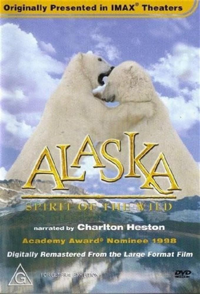 Alaska: Spirit of the Wild