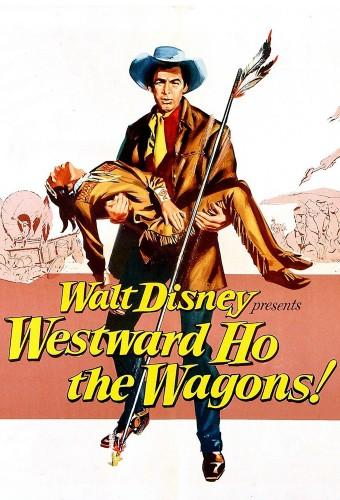 Westward Ho the Wagons!