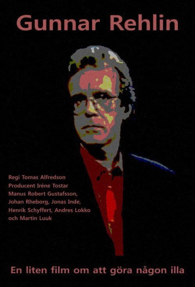 Gunnar Rehlin - A Small Film About Hurting Someone