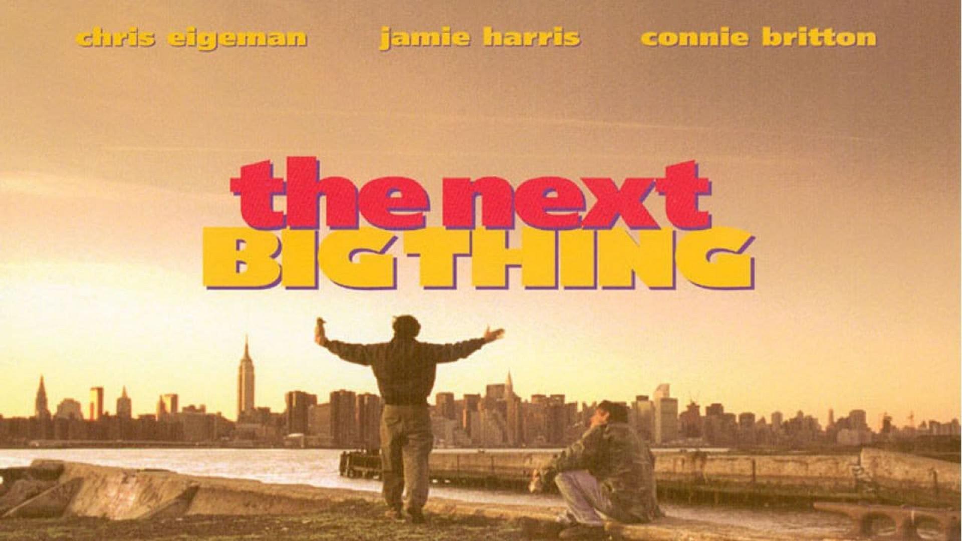 The Next Big Thing