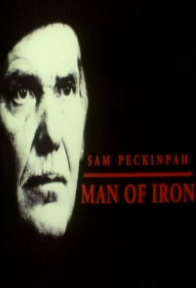 Sam Peckinpah: Man of Iron