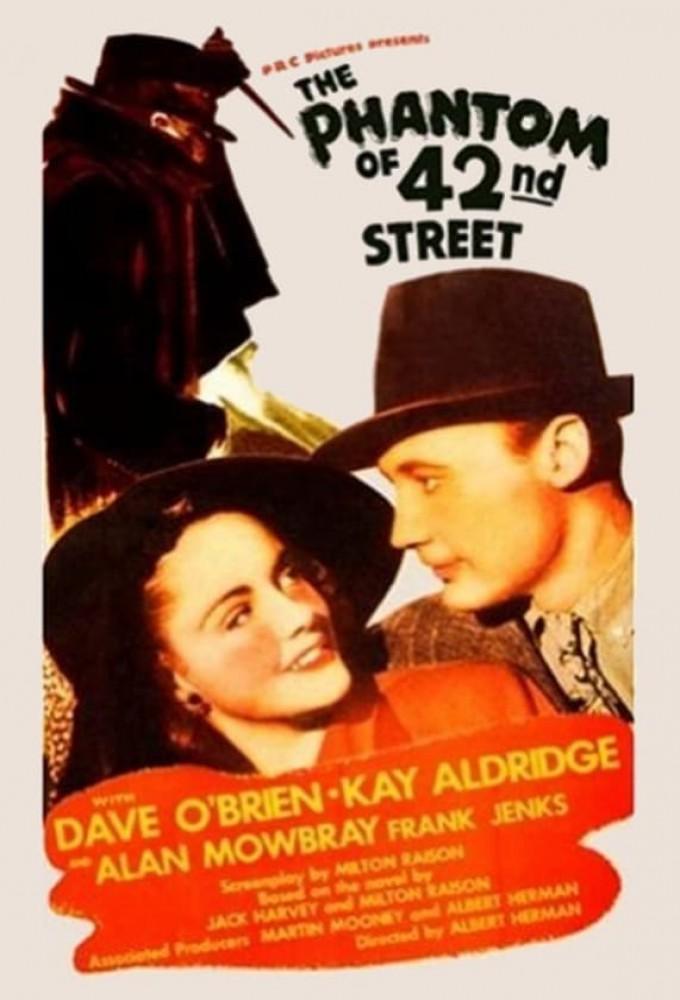 The Phantom Of 42nd Street