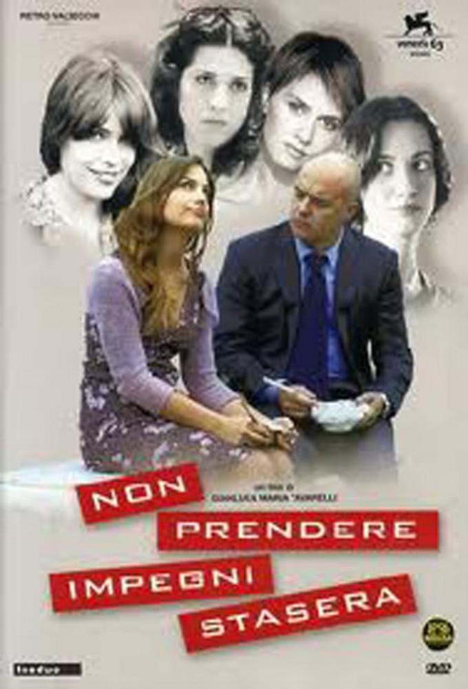 Non prendere impegni stasera
