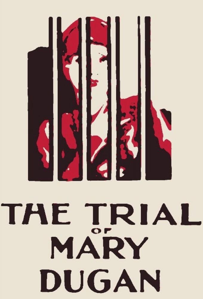 The Trial Of Mary Dugan