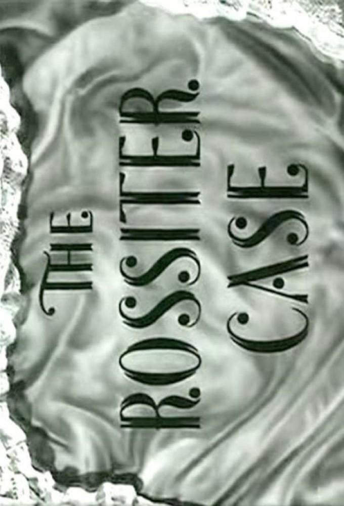 The Rossiter Case