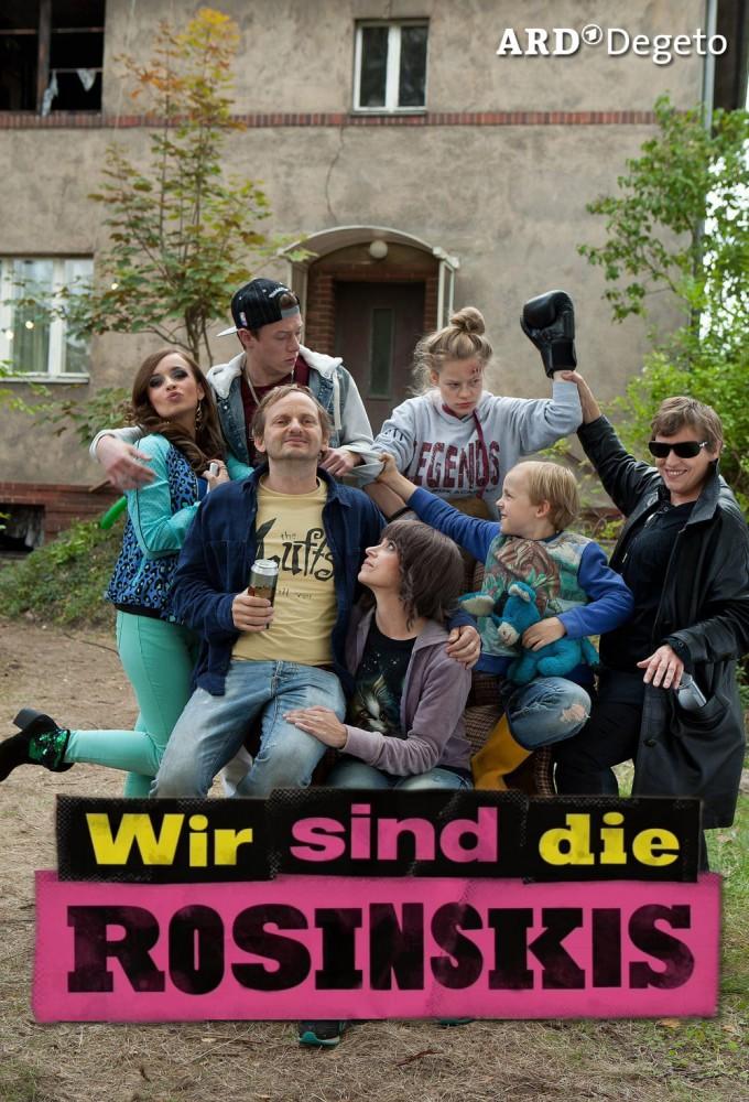 Wir sind die Rosinskis