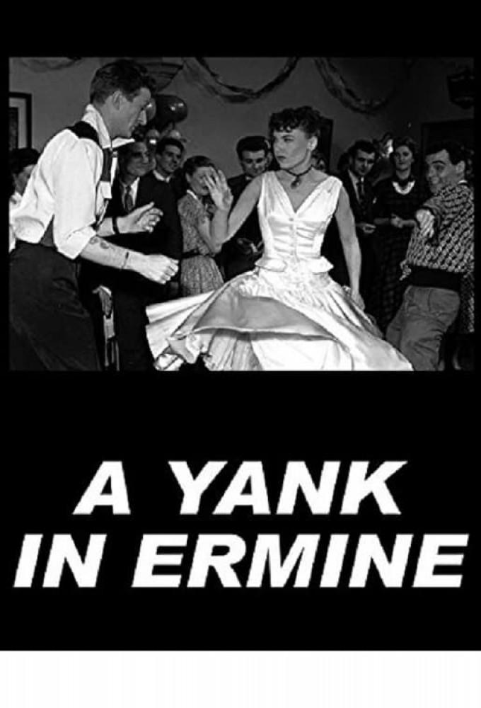 A Yank in Ermine