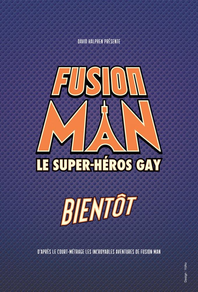 The Incredible Adventures of Fusion Man
